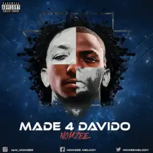 Made 4 Davido BY Nomzee